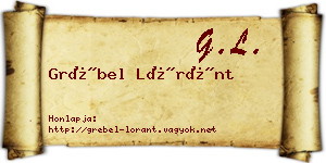 Grébel Lóránt névjegykártya